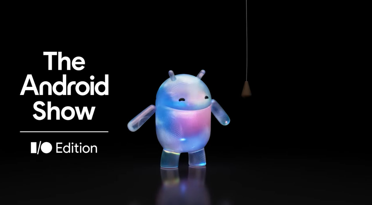 Ecco cosa è stato presentato nel “The Android Show I/O 2026 Edition”: Google ha messo tantissima carne al fuoco